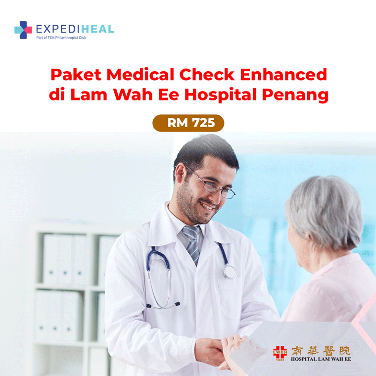 Lam Wah Ee Hospital Penang - Paket Medical Check Up (MCU) Enhanced